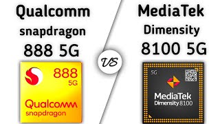 Snapdragon 888 vs Dimensity 8100 | what's better for you ?