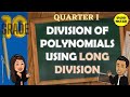 DIVISION OF POLYNOMIALS USING LONG DIVISION || GRADE 10 MATHEMATICS Q1