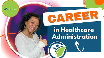 How to Break into Healthcare Administration in 2025 | Webinar Replay