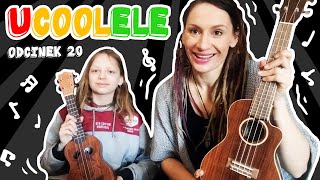Piosenka dla dzieci: To jest ukulele - uCOOLele #20 - nauka gry na ukulele