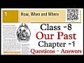 How When and Where | Class 8 Our Past chapter 1 question answer | How when and where Class 8