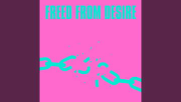 Freed From Desire (Jen Payne & CAMPS Extended Remix)