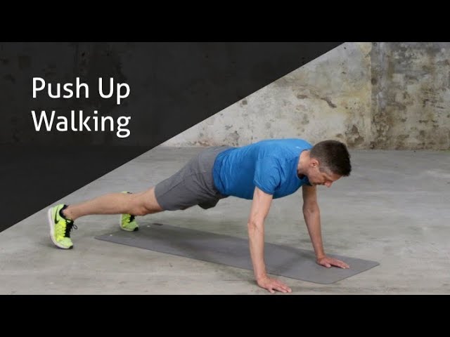 Push Up Walking - hoe voer ik deze oefening goed uit?