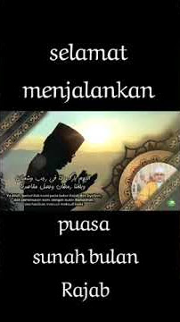 SELAMAT MENJALANKAN PUASA RAJAB || STORY WA