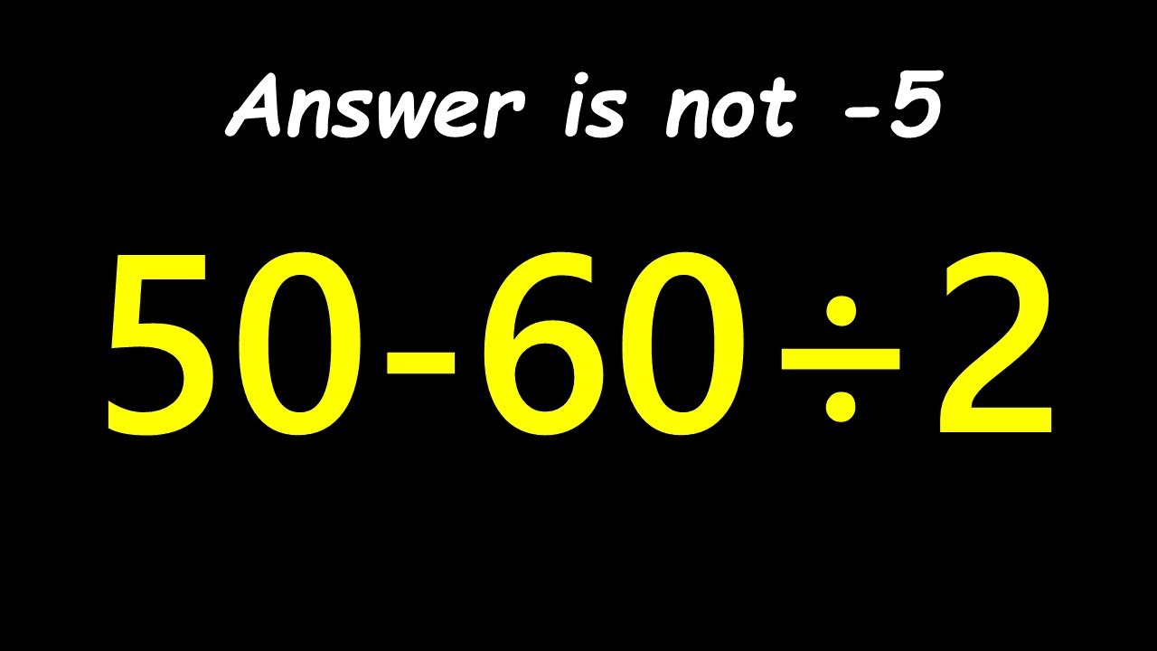 Most People Get This Math Problem Wrong! - YouTube