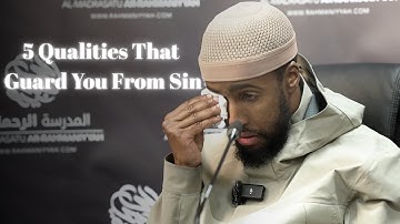 Take Heed Of These 5 Qualities To Stop Sinning || Ustadh Abdulrahman Hassan #AMAR