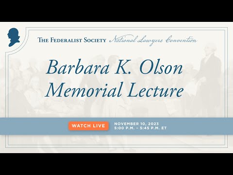 Barbara K. Olson Memorial Lecture [NLC 2023]
