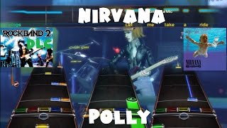 Nirvana - Polly - Rock Band 2 DLC Expert Full Band (October 21st, 2008)(REMOVED AUDIO)