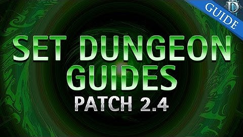 Diablo 3 - Set Dungeon Guides