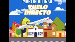 Martin Alonso - Vuelo Directo (VideoLyric) chords