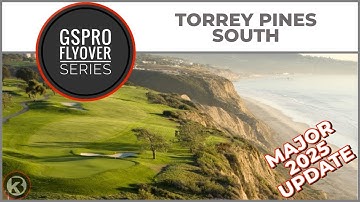 GSPro Course Flyover - Torrey Pines - South Course - Designed by Tsquared - UPDATE