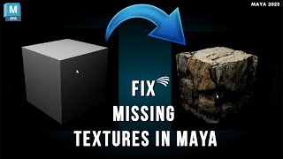 How To Automatically Relink Missing Textures In Maya Easily