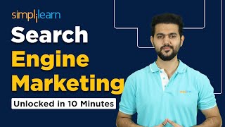 What Is Search Engine Marketing? | SEM | Search Engine Marketing Tutorial | Simplilearn
