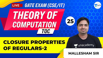 Theory of Computation | Closure Properties of Regulars - 2 | Lec 25 | GATE CSE 2021 Exam