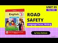 English Class 3 Unit 5 ROAD SAFETY Part 3/3
