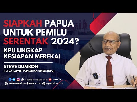 Siapkah Papua untuk Pemilu Serentak 2024? KPU Ungkap Kesiapan Mereka!