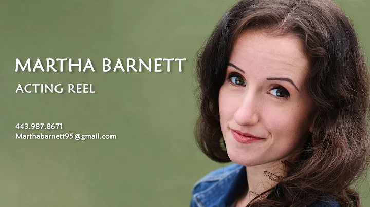 Martha Barnett Acting Reel 2021