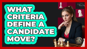 What Criteria Define A Candidate Move?