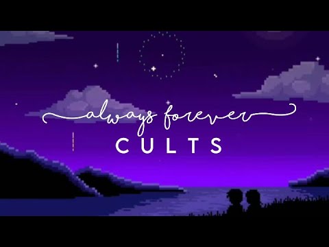 cults - always forever (lyrics)