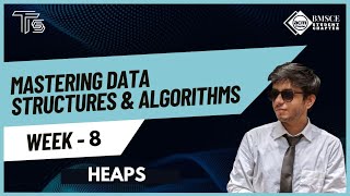 Mastering Data Structures and Algorithms - Heaps | Techshots X BMSCE ACM