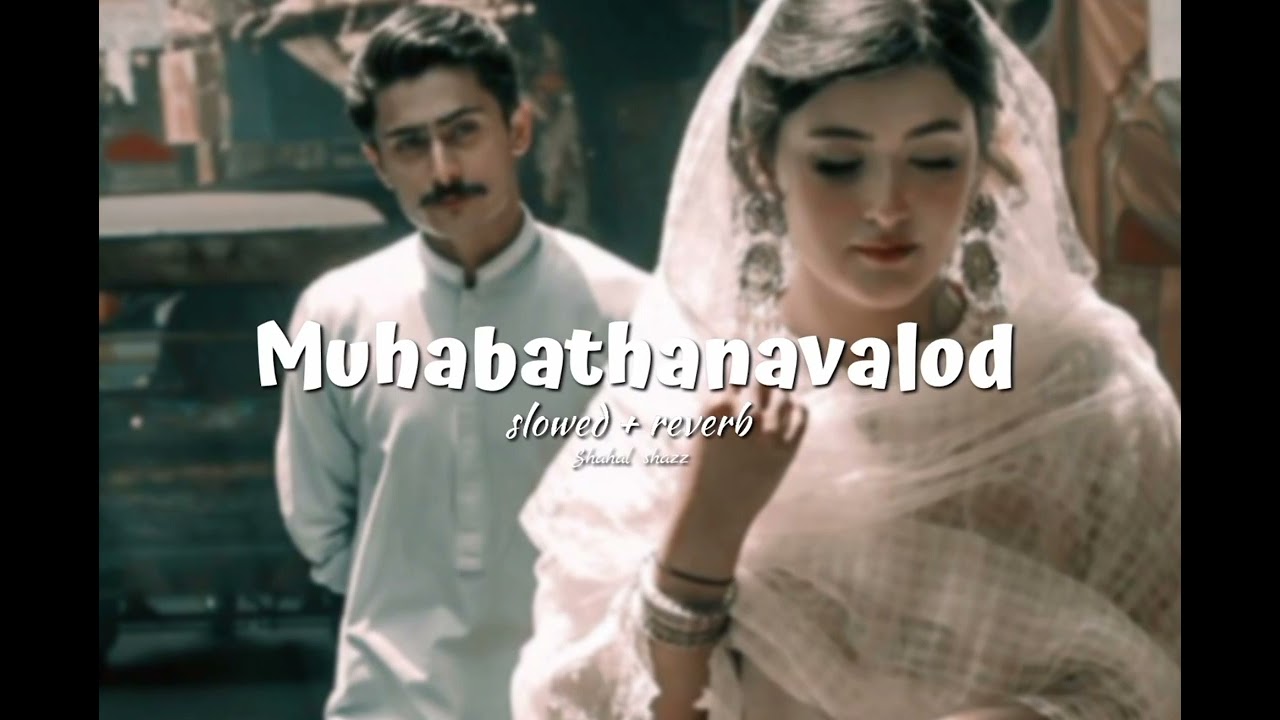 Muhabathanavalod     