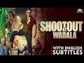Mumbai S Deadliest Shootout Based On True Events SHOOTOUT AT WADALA 2013 Full Movie Eng CC Mumbai S Deadliest Shootout Based On True Events SHOOTOUT AT WADALA 2013 Full Movie Eng CC