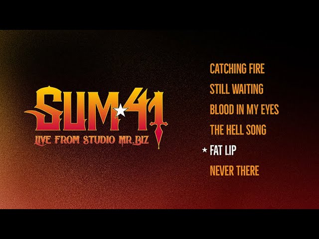 Sum 41 - Fat Lip [Live from Studio Mr. Biz] class=