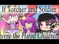 If Torcher and Soldier were the Hated Children (ft: Itz_Kimiggy)