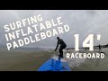 Can you surf an inflatable Stand Up Paddleboard? Surfing 14' Inflatable Raceboard. SUP iSUP Hastings