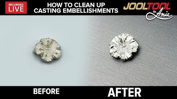 How to clean up Casting Embellishments quick & easy on the JOOLTOOL - LIVE with Anie
