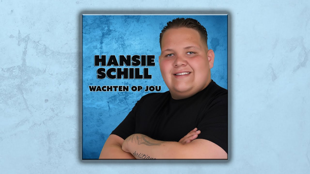 Hansie Schill - Wachten Op Jou - YouTube
