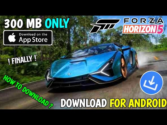 Forza Horizon 5 Download Android, How To Download Forza Horizon 5 On  Android