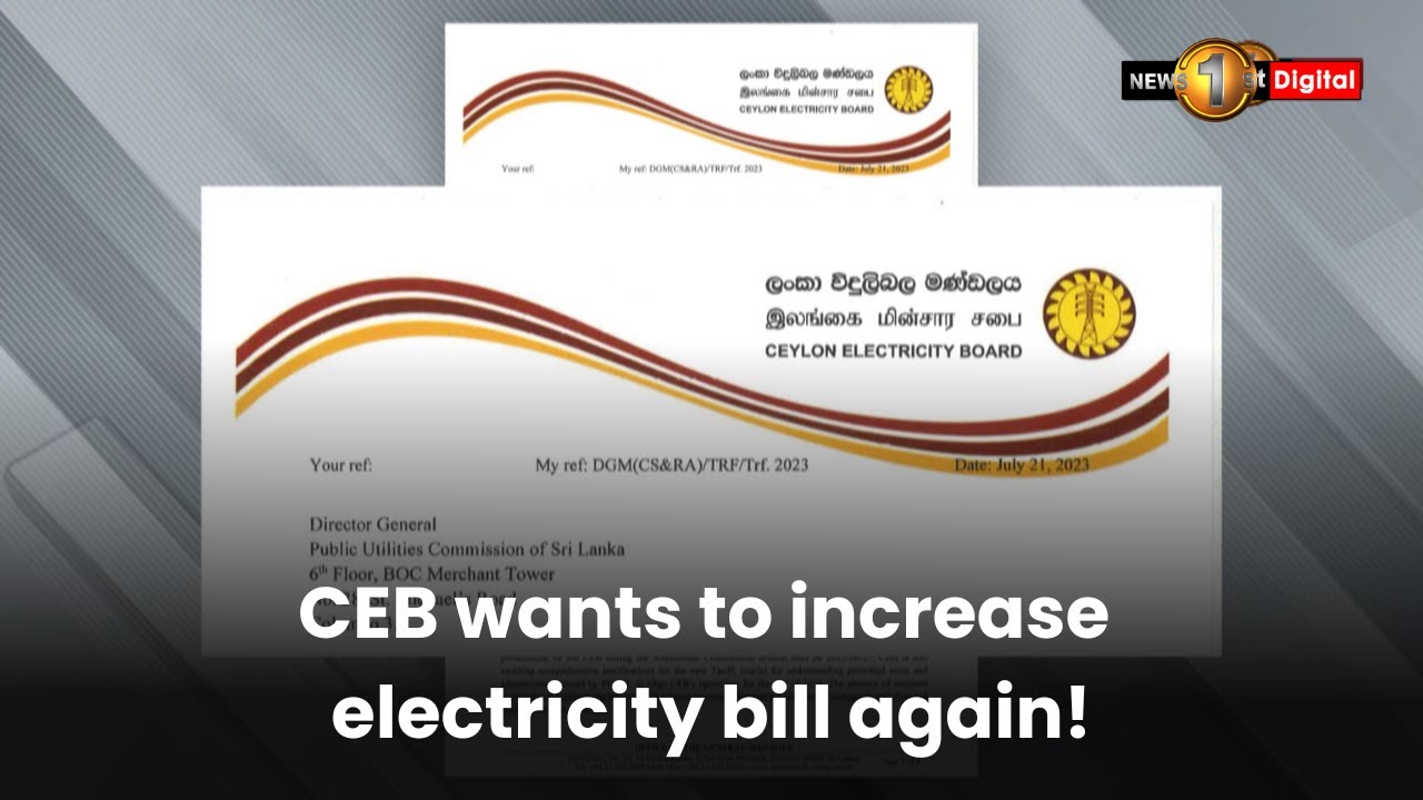 CEB wants to increase electricity bill again! - YouTube