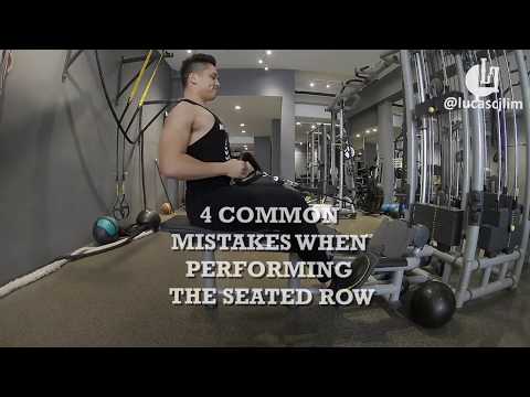 4 Common Mistakes When Performing The Seated Row