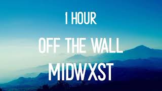 midwxst  Off The Wall 1 hour