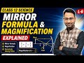 Class 12 Science: Mirror Formula & Magnification Explained | Light - Reflection & Refraction L-6