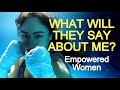 What Will They Say About Me Women Empowerment Ad By NikeWomen For International Women S Day