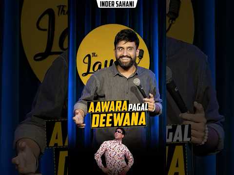 Awara Pagal Deewana  #standupcomedy #comedy