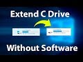 How to Extend C Drive in Windows 10 without Software