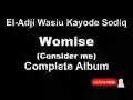 Alhaji wasiu kayode sodiq Wòmóse (Consider Me)