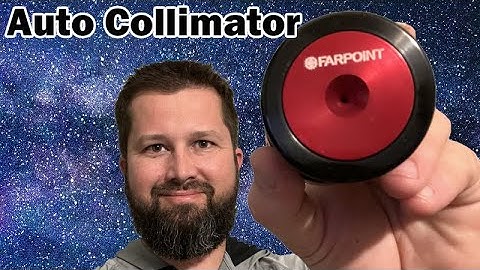 Farpoint Astro Auto Collimator Review