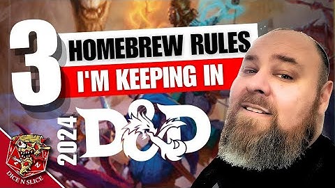 My 3 D&D Homebrew Rules for the new Edition (DnD 5e 2024)