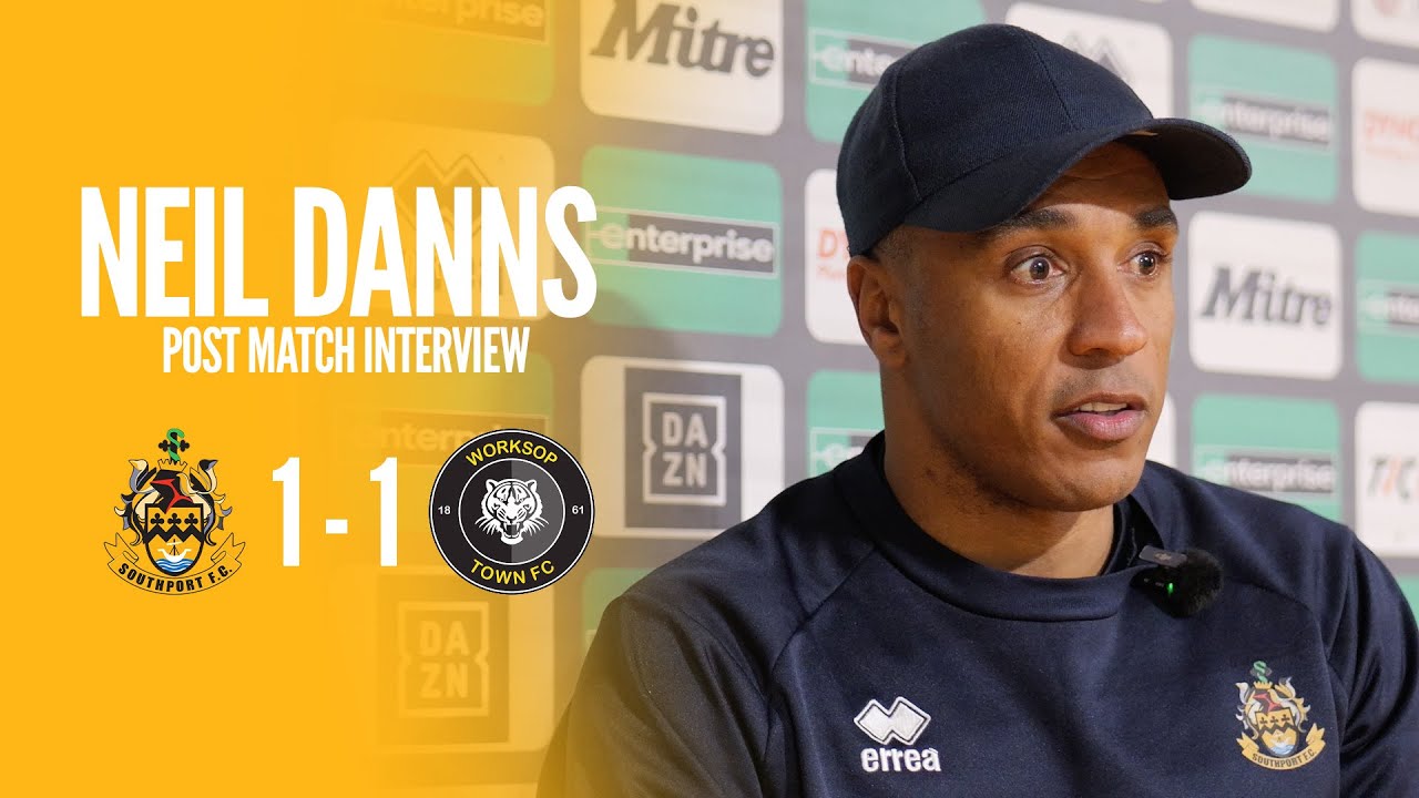 Neil Danns Post Match Interview | Southport FC vs Worksop FC | 1-1