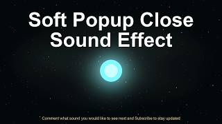 soft popup close sound effect screenshot 4
