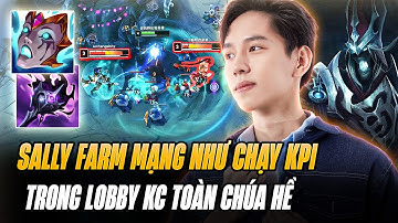 Sally Và Game Đấu Karthus Cực Vội Farm Mạng Như Chạy KPI Khi Gặp Lobby Rank Kim Cương Toàn Chúa Hề