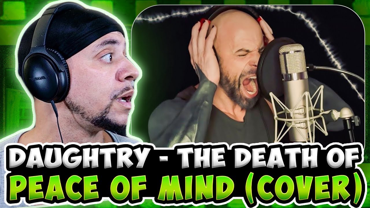 I HAD TO BE HONEST WITH YALL!!! Daughtry - The Death Of Peace Of Mind (Cover) (REACTION)