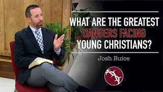 What Are the Greatest Dangers Facing Young Christians? screenshot 2