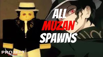 All muzan spawns in project slayer! (Update 1.5)