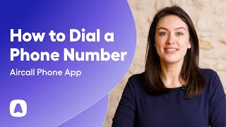How to dial a phone number in Aircall screenshot 1