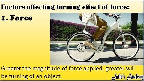 Complete concept of moment of force or Turning effect of force class 8th ICSE physics @jatinacademy